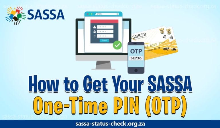 How to Get Your SASSA One-Time PIN (OTP)